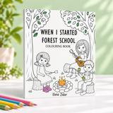 When I Started Forest School (Bundle)